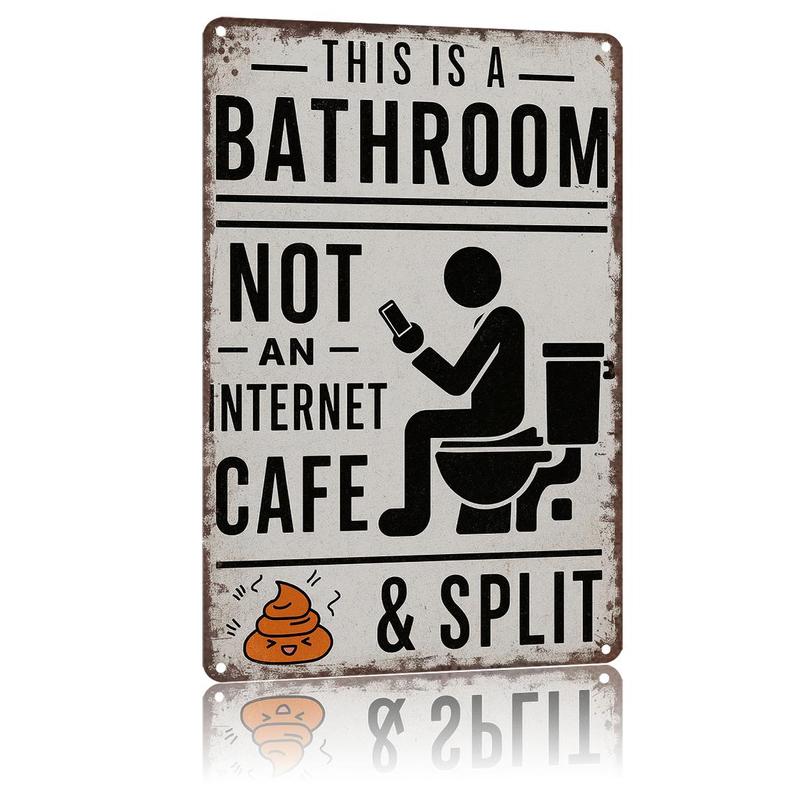 "This Is A Bathroom, Not An Internet Cafe" – Funny Vintage Metal Wall Sign